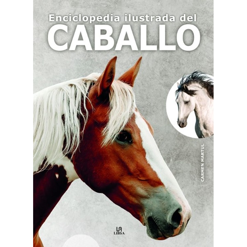Enciclopedia Ilustrada Del Caballo 1