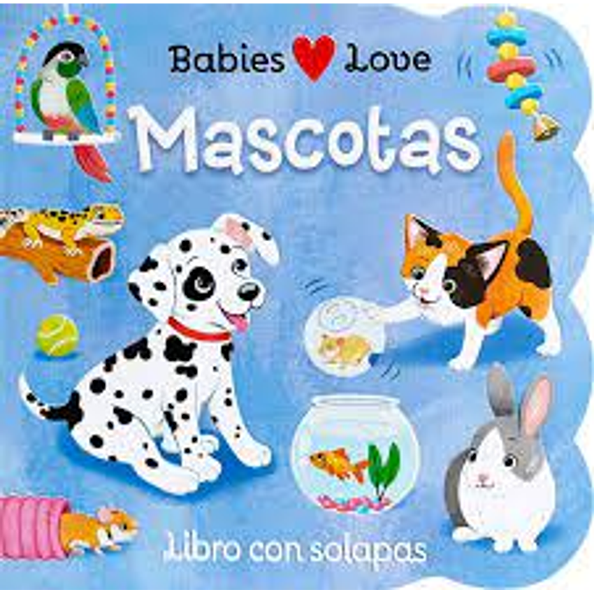 Babies Love Mascotas 1