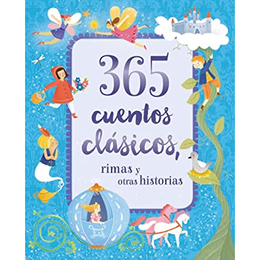 365 Cuentos Clasicos Rimas Y Otras Historias 1