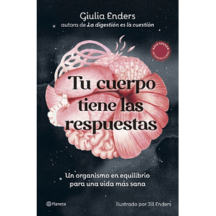 Tu Cuerpo Tiene Las Respuestas