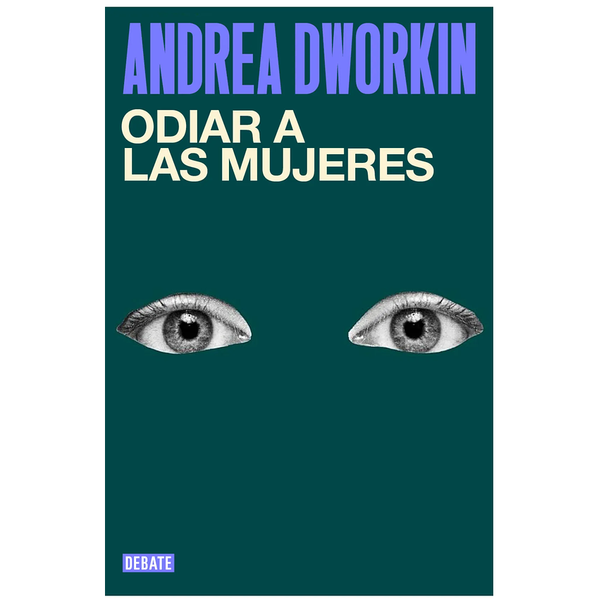 Odiar A Las Mujeres  1