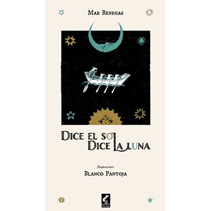 Dice El Sol Dice La Luna