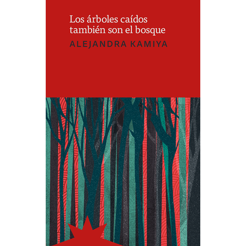 Los Arboles Caidos Tambien Son El Bosque 1