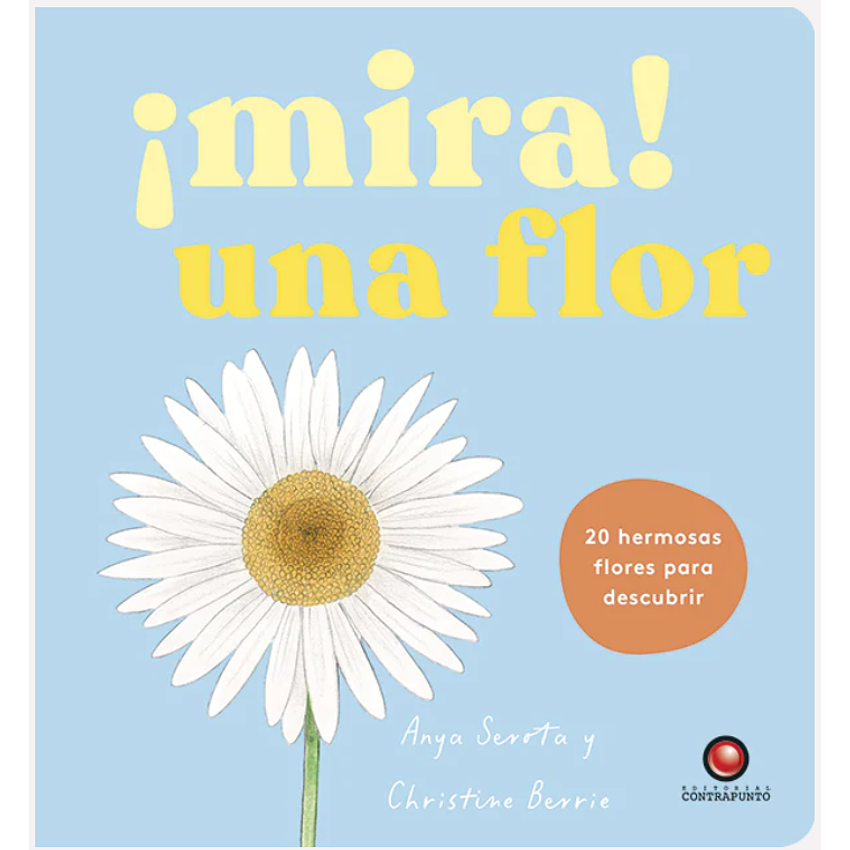 Mira Una Flor 1