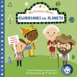 Mis Primeros Heroes Guardianes Del Planeta