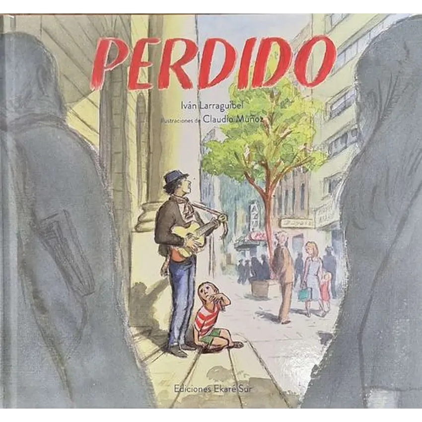 Perdido (Ediciones Ekare Sur) 1