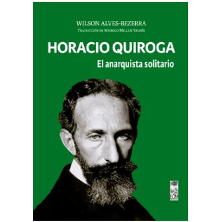 Horacio Quiroga El Anarquista Solitario 1