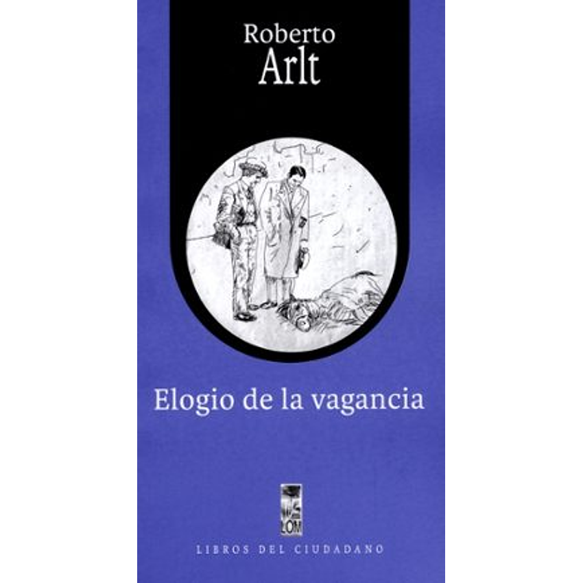 Elogio De La Vagancia 1