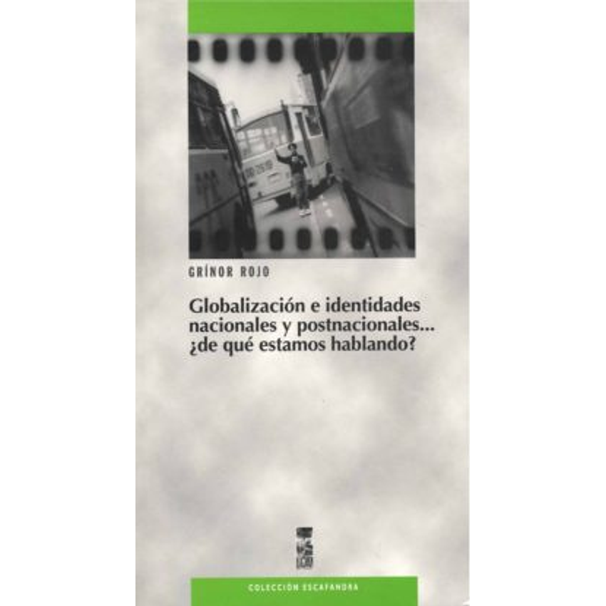 Globalizacion E Identidades Nacionales Y Postnacionales (Ebook) 1