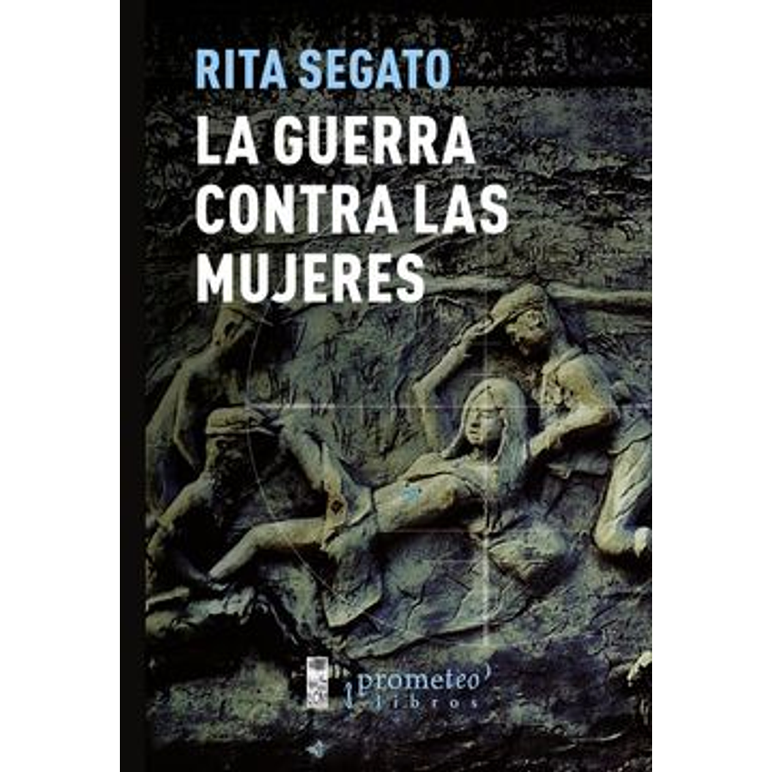 La Guerra Contra Las Mujeres 1