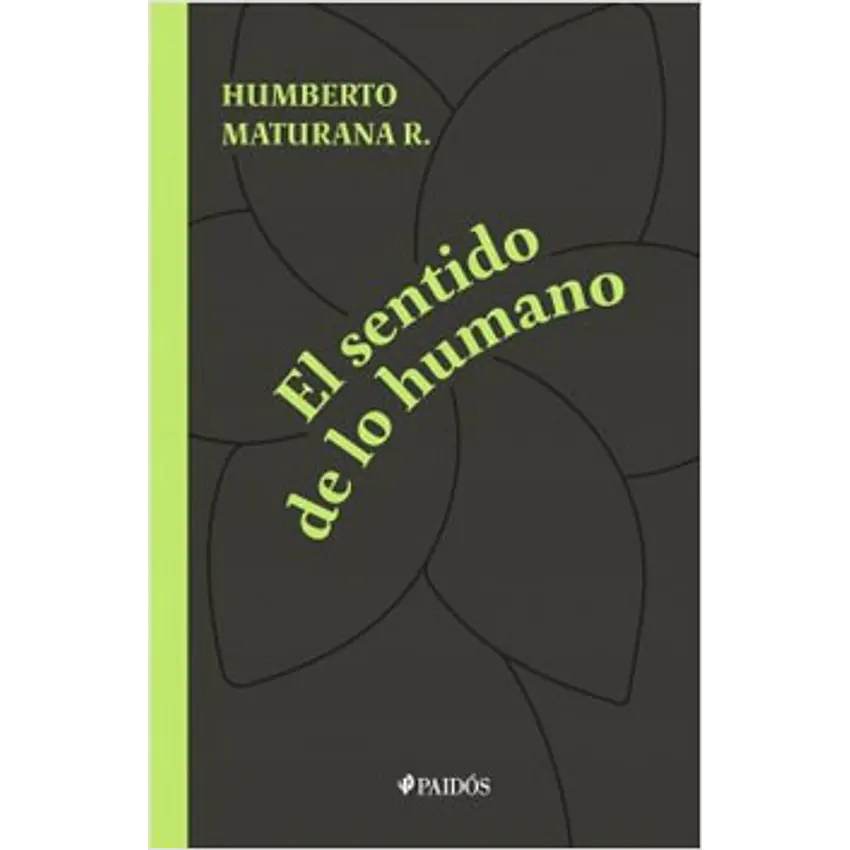 El Sentido De Lo Humano 1