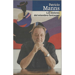 Los Dolores Del Miembro Fantasma