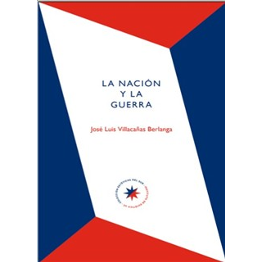 La Nacion Y La Guerra 1