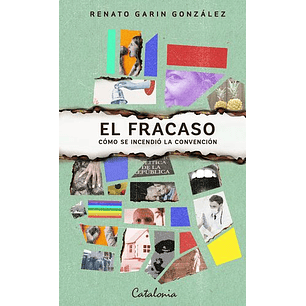El Fracaso Como Se Incendio La Convencion
