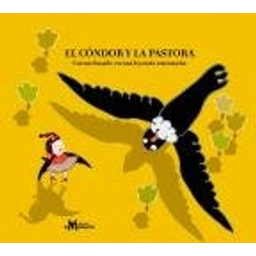 El Condor Y La Pastora 1