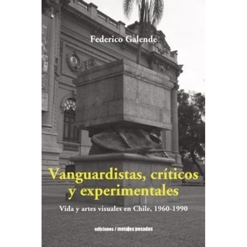 Vanguardistas Criticos Y Experimentales 1