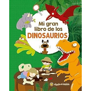 Mi Gran Libro De Los Dinosaurios
