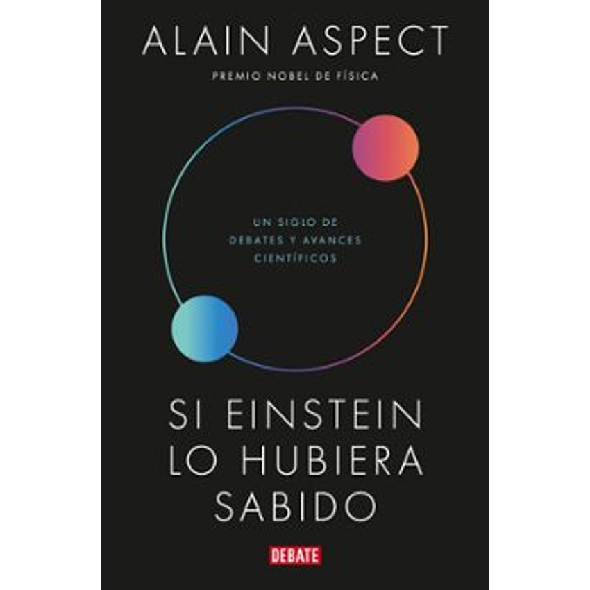 Si Einstein Lo Hubiera Sabido 1