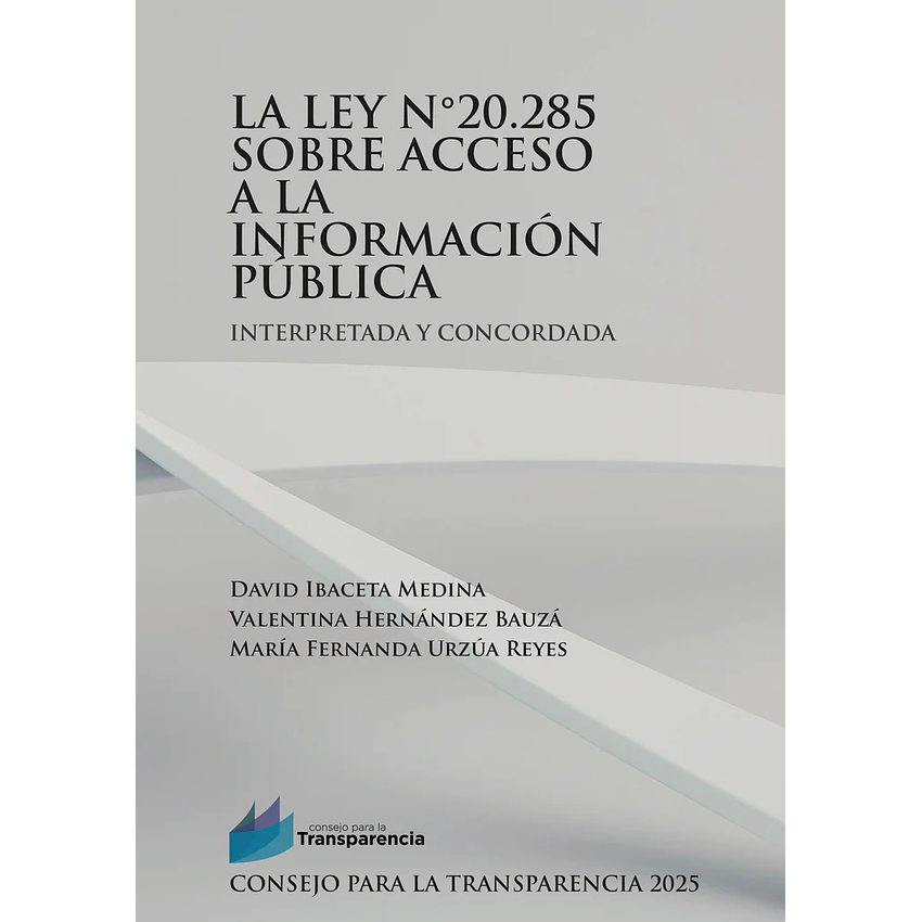 La Ley N 20285 Sobre Acceso A La Informacion Publica 1