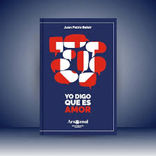 Yo Digo Que Es Amor