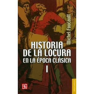 Historia De La Locura En La Epoca Clasica I