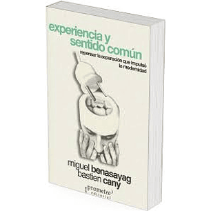 Experiencia Y Sentido Comun 