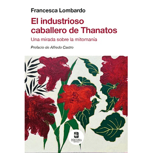 El Industrioso Caballero De Thanatos