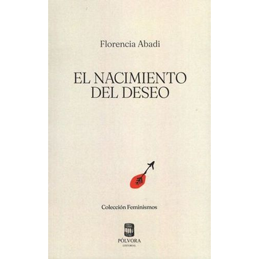 El Nacimiento Del Deseo 1