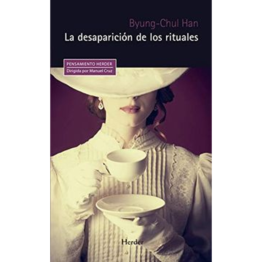 La Desaparicion De Los Rituales 1