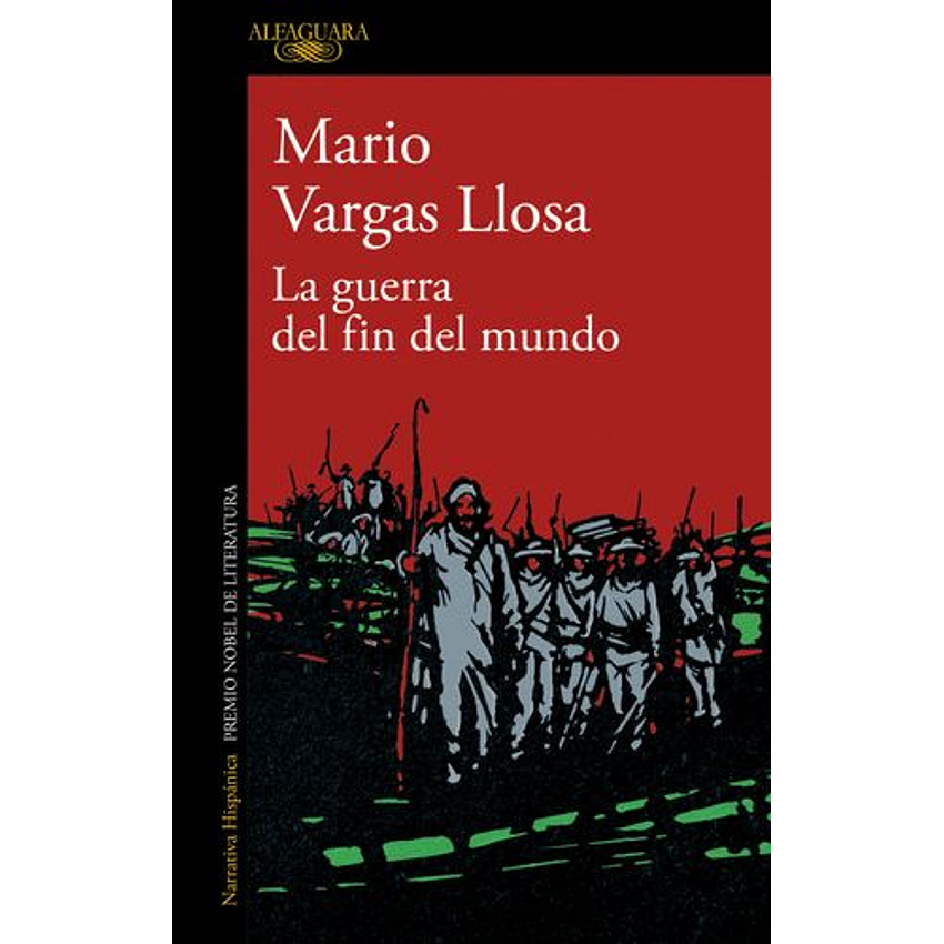 La Guerra Del Fin Del Mundo (Alfaguara) 1