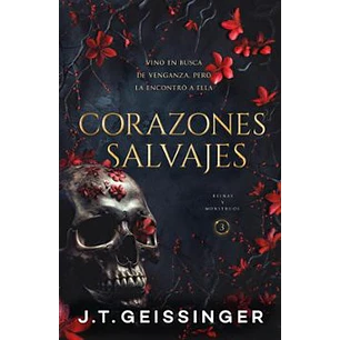 Corazones Salvajes (Reinas Y Monstruos 3)