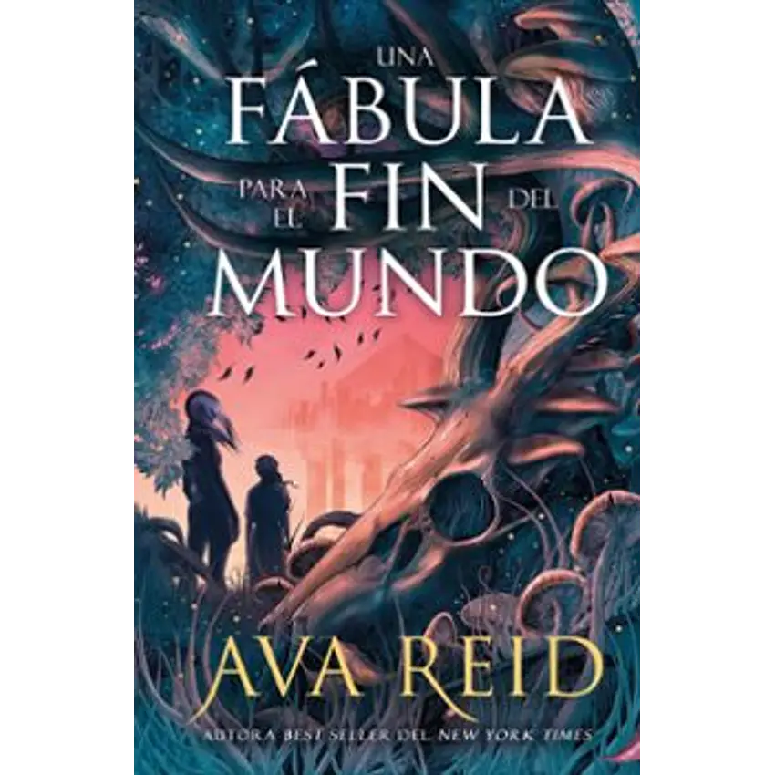 Una Fabula Para El Fin Del Mundo 1