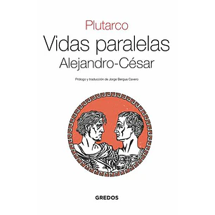Vidas Paralelas Alejandro-cesar