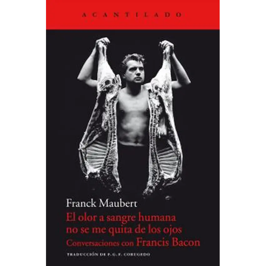 El Olor A Sangre Humana No Se Me Quita De Los Ojos 1