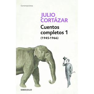 Cuentos Completos 1 -Cortazar-