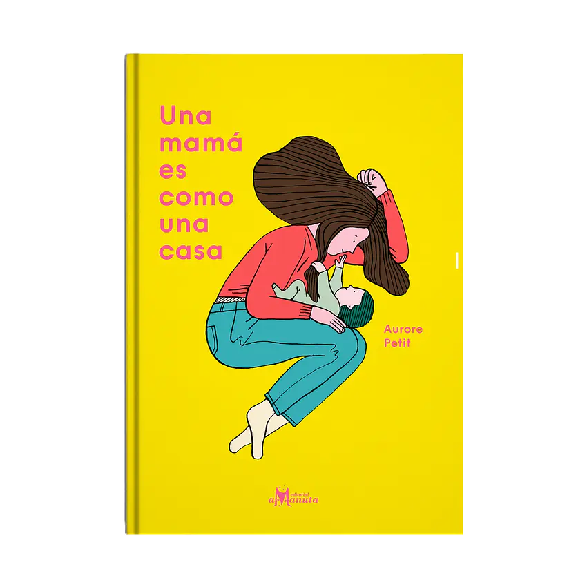 Una Mama Es Como Una Casa 1