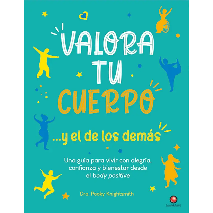 Valora Tu Cuerpo Y El De Los Demas 1