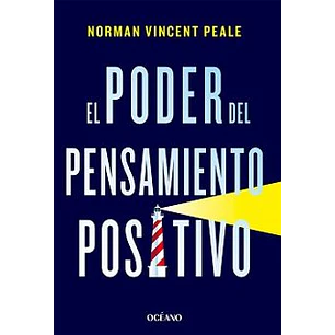 El Poder Del Pensamiento Positivo