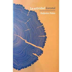 La Actividad Forestal