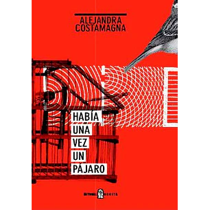 Habia Una Vez Un Pajaro