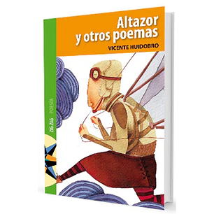 Altazor Y Otros Poemas
