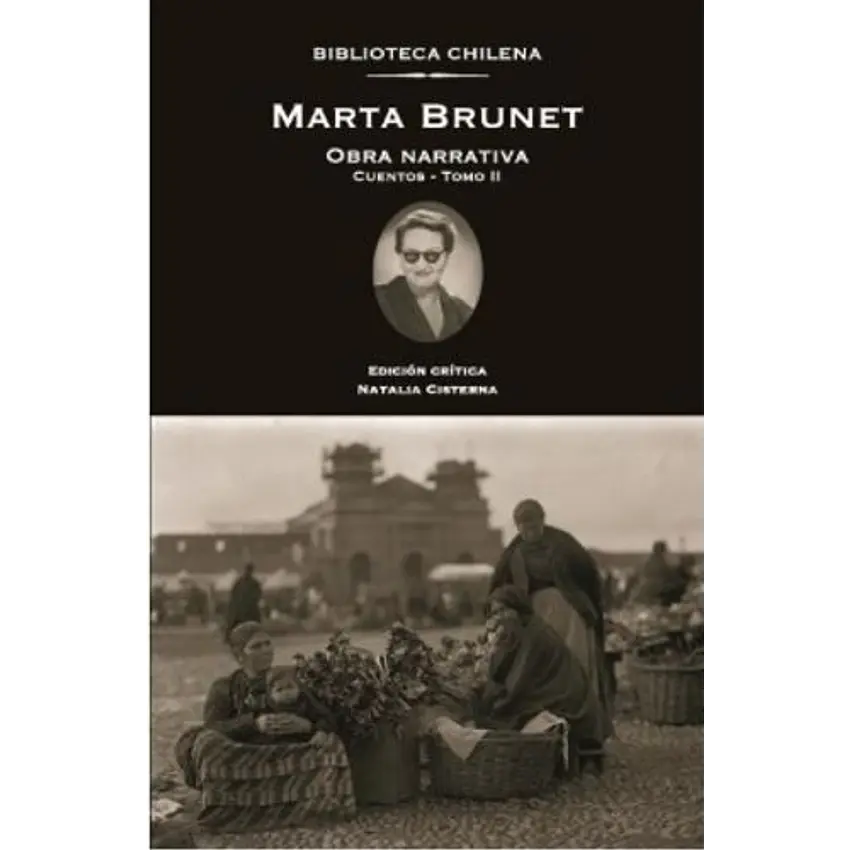 Marta Brunet Obra Narrativa Tomo Ii 1