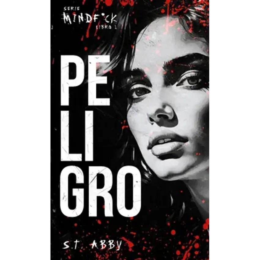 Peligro (Serie Mindf*ck 1) 1
