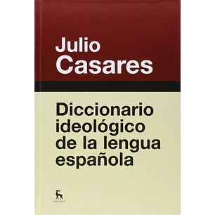 Diccionario Ideologico De La Lengua Española