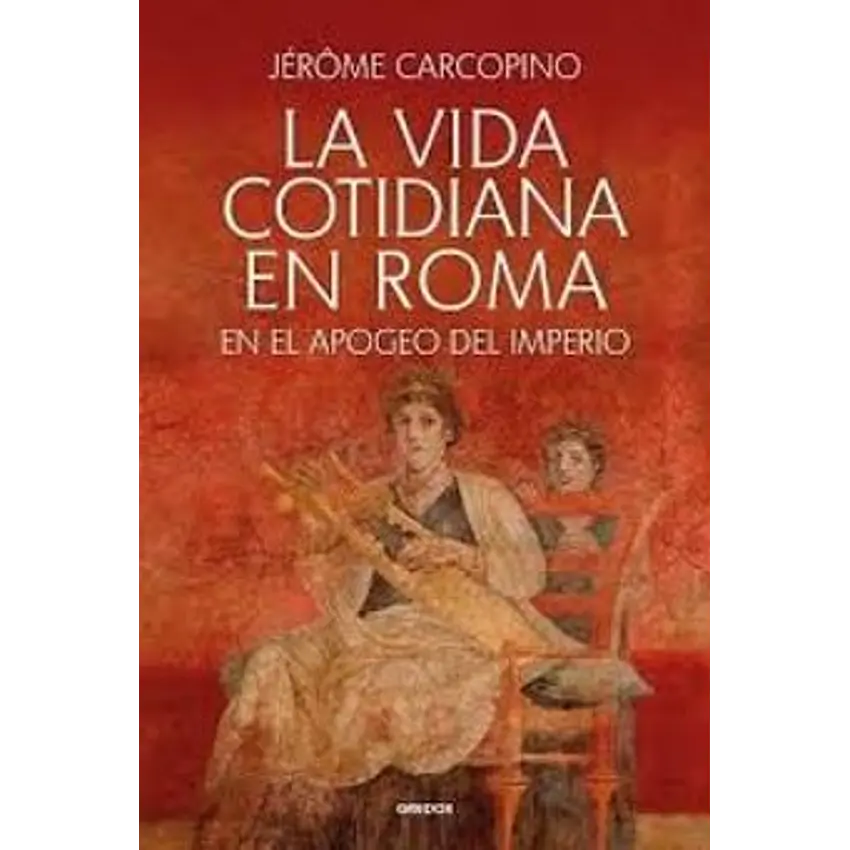 La Vida Cotidiana En Roma 1