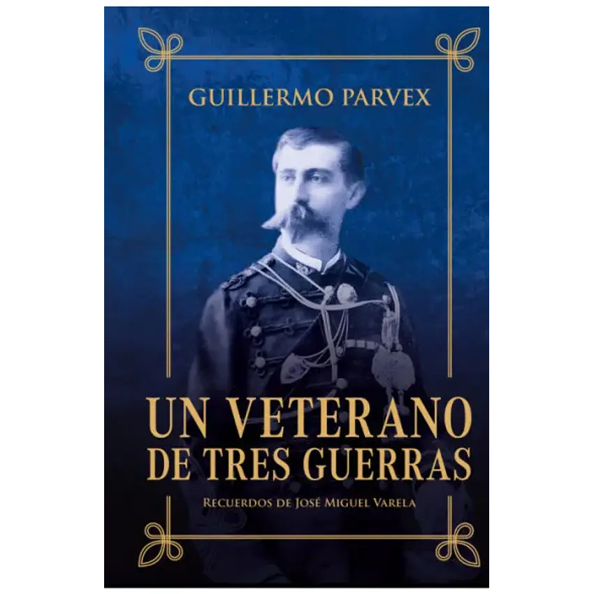 Un Veterano De Tres Guerras (Tapa Dura) 1