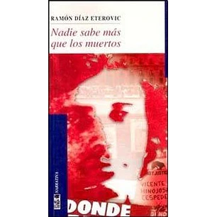 Nadie Sabe Mas Que Los Muertos