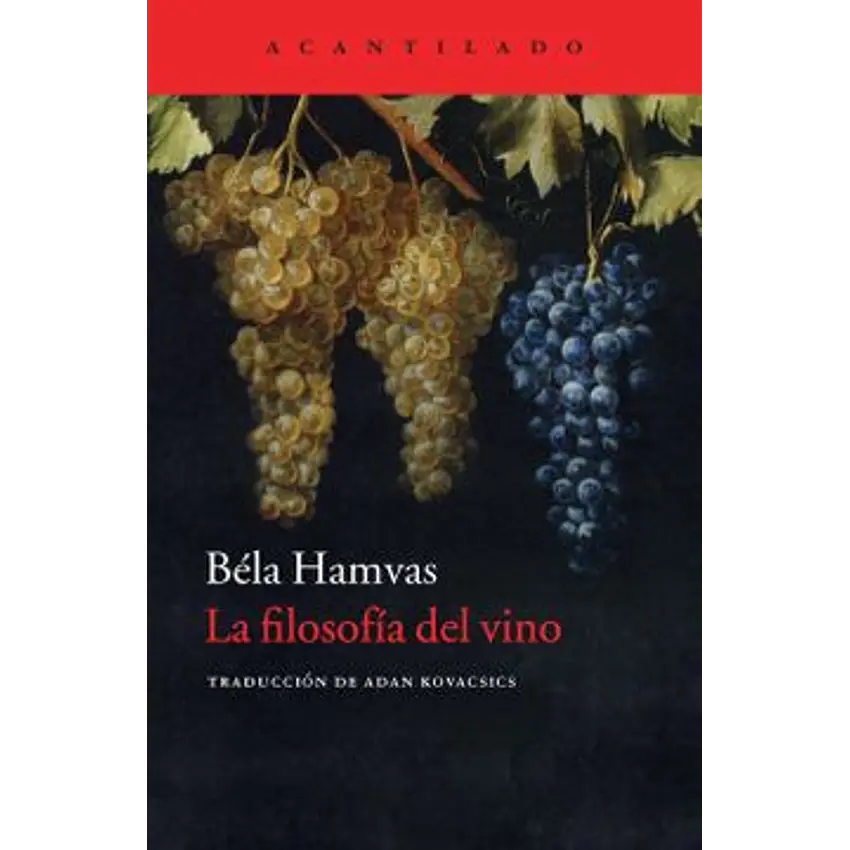 La Filosofia Del Vino (Acantilado) 1