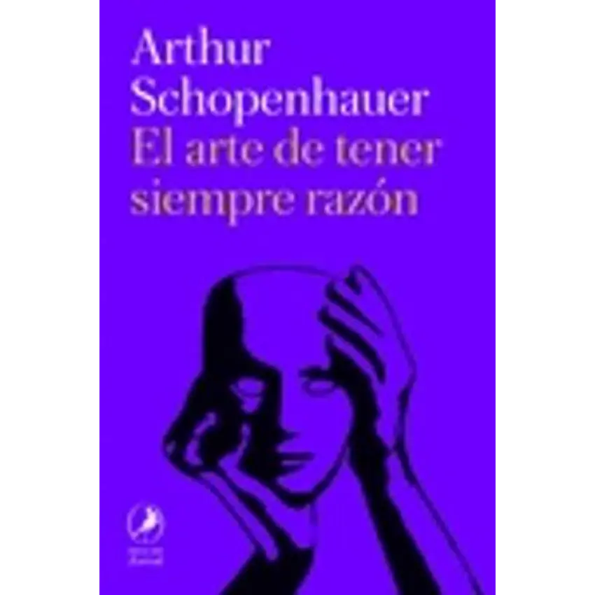 El Arte De Tener Siempre Razon 1