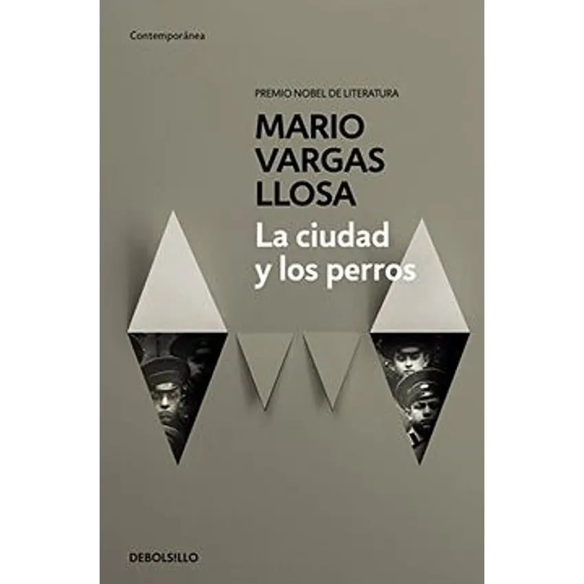 La Ciudad Y Los Perros (Debolsillo) 1